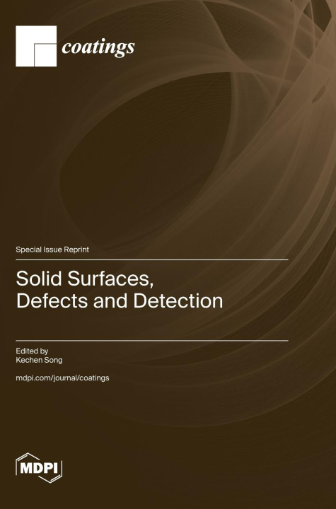 Knjiga Solid Surfaces, Defects and Detection 