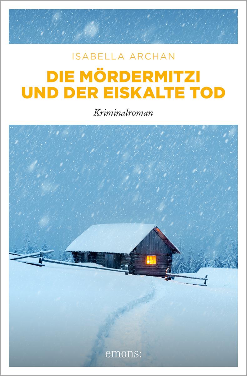 Kniha Die MörderMitzi und der eiskalte Tod Isabella Archan
