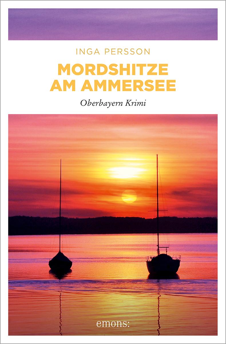 Knjiga Mordshitze am Ammersee Inga Persson