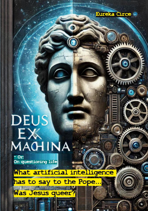Kniha Deus ex machina - Or: On questioning life Eureka Circe