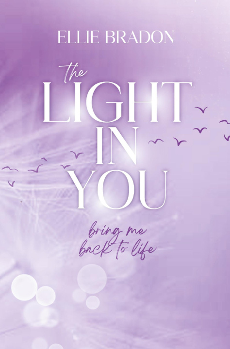 Boek THE LIGHT IN YOU Ellie Bradon
