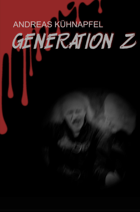 Kniha Generation Z Andreas Kühnapfel