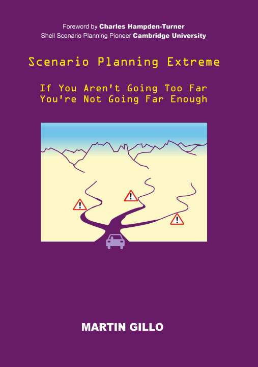 Kniha Scenario Planning Extreme Martin Gillo
