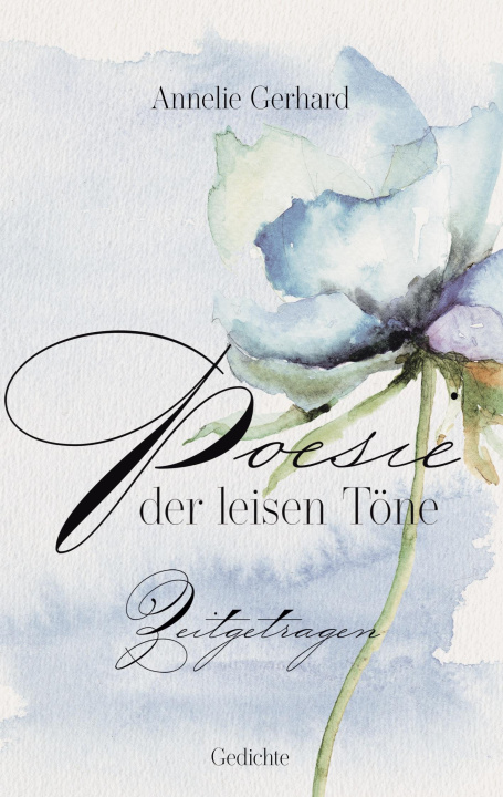 Kniha Poesie der leisen Töne Annelie Gerhard