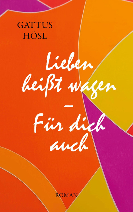 Kniha Lieben heißt wagen 