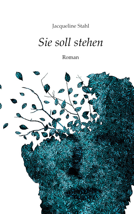 Kniha Sie soll stehen Jacqueline Stahl