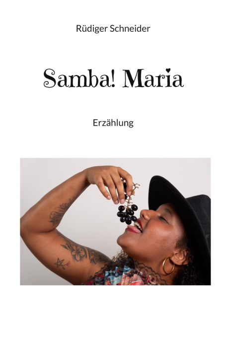 Knjiga Samba! Maria Rüdiger Schneider
