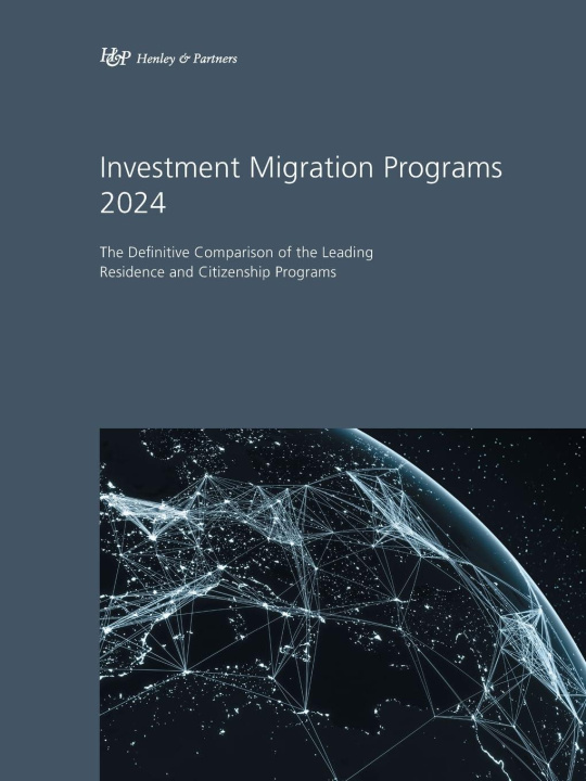 Kniha Investment Migration Programs 2024 Henley & Partners
