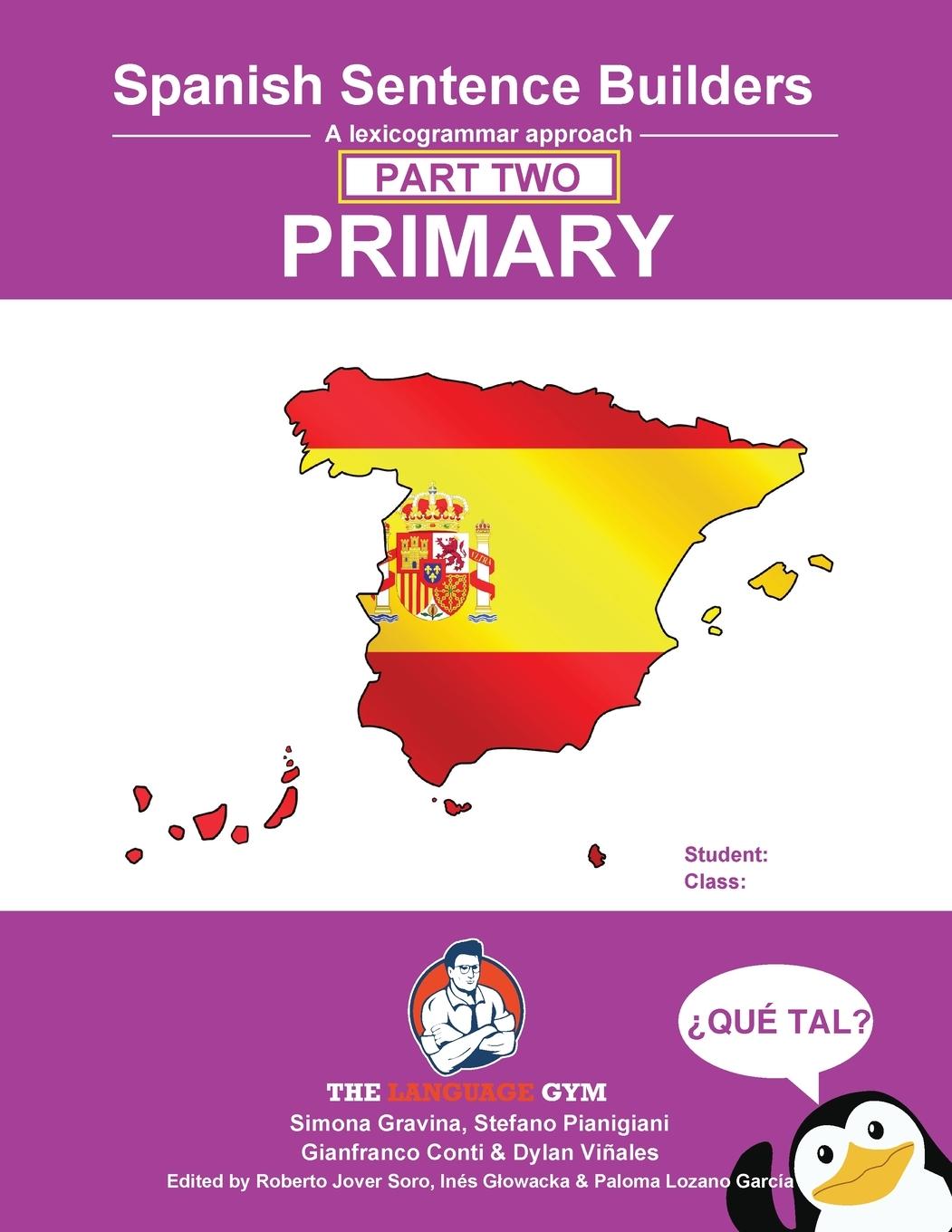Книга Spanish Primary Sentence Builders - PART 2 Stefano Pianigani