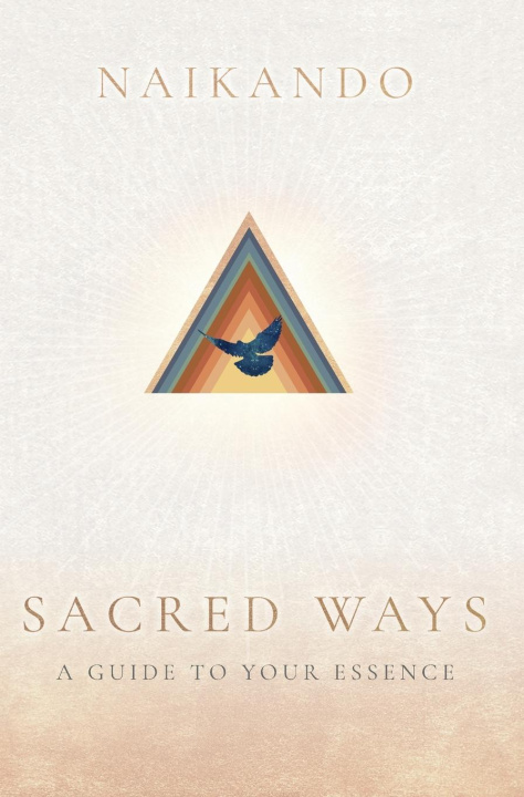 Kniha Sacred Ways Marc Naikando Grüninger