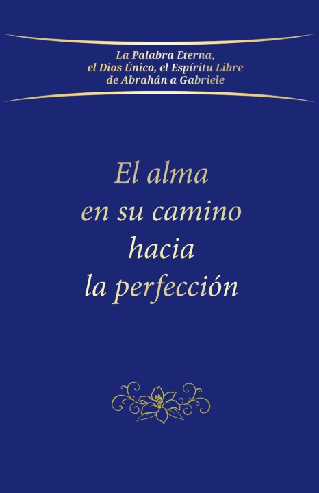 Kniha El alma en su camino hacia la perfección Gabriele