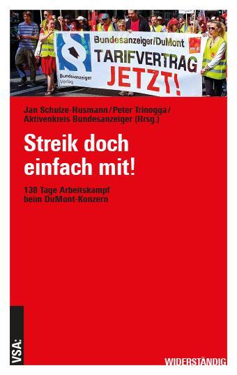 Kniha Streik doch einfach mit! Jan Schulze-Husmann