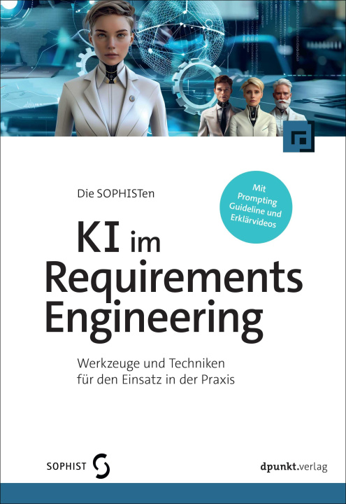 Kniha KI im Requirements Engineering Die SOPHISTen