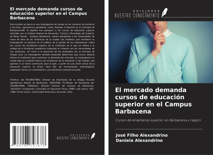 Libro El mercado demanda cursos de educación superior en el Campus Barbacena Daniela Alexandrino