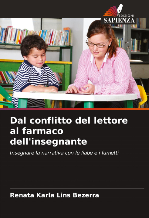 Kniha Dal conflitto del lettore al farmaco dell'insegnante Renata Karla Lins Bezerra
