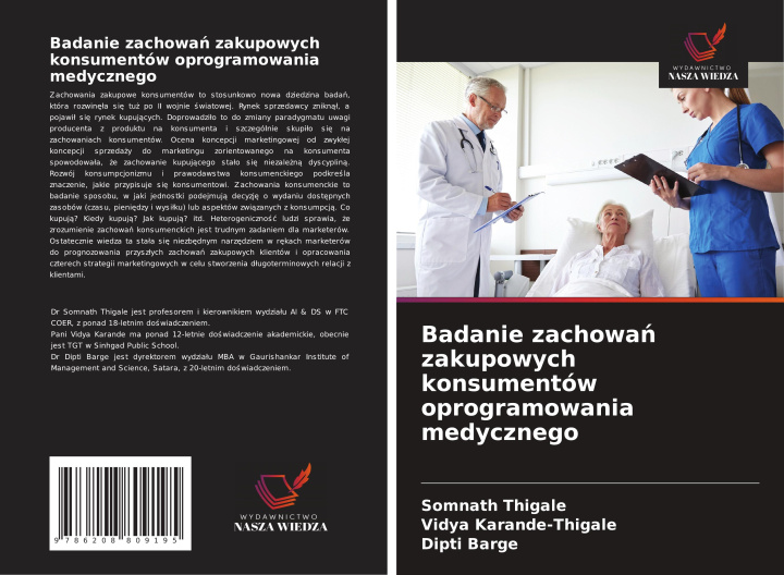 Kniha Badanie zachowa? zakupowych konsumentów oprogramowania medycznego Vidya Karande-Thigale