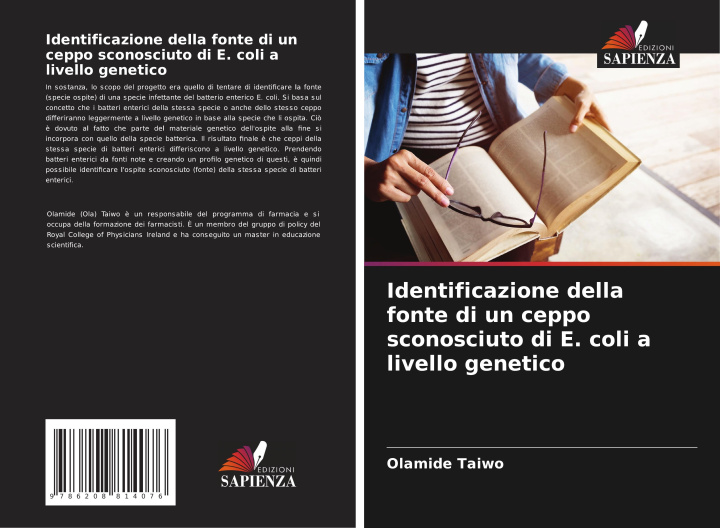Libro Identificazione della fonte di un ceppo sconosciuto di E. coli a livello genetico Olamide Taiwo