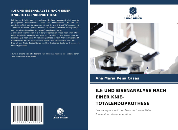 Knjiga IL6 UND EISENANALYSE NACH EINER KNIE-TOTALENDOPROTHESE Ana María Peña Casas