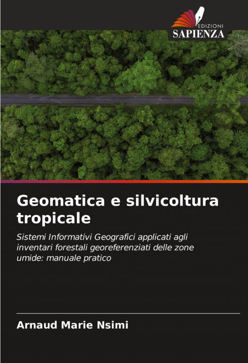 Boek Geomatica e silvicoltura tropicale ARNAUD MARIE NSIMI