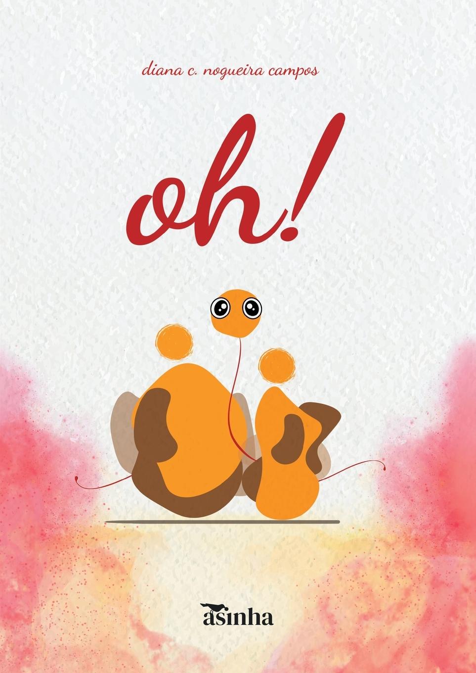 Kniha Oh! Diana C. Nogueira Campos