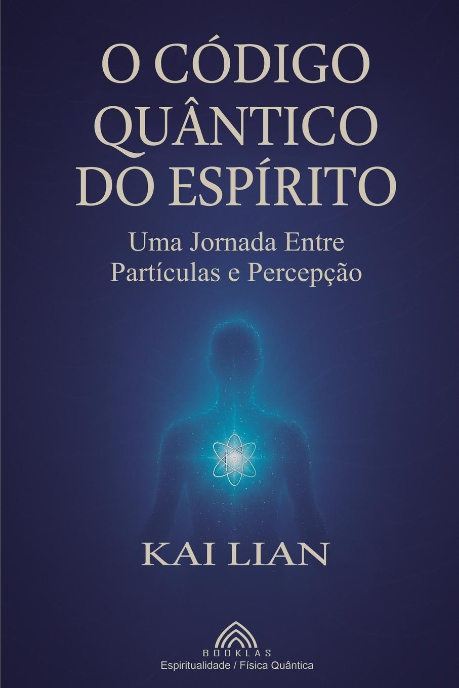 Kniha O Código Quântico do Espírito 