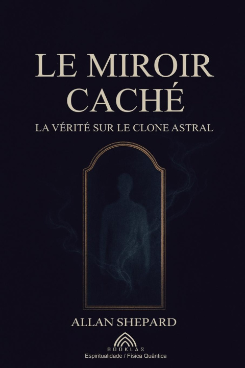 Kniha Le Miroir Caché 