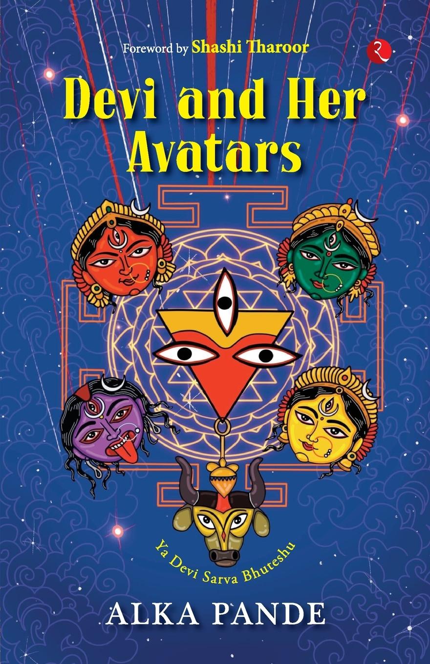 Kniha Devi and Her Avatars Alka Pande
