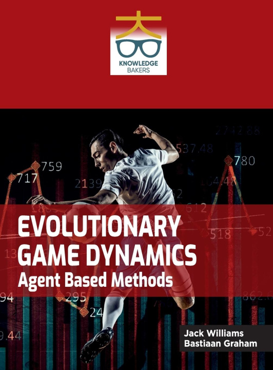 Kniha Evolutionary Game Dynamics Bastiaan Graham