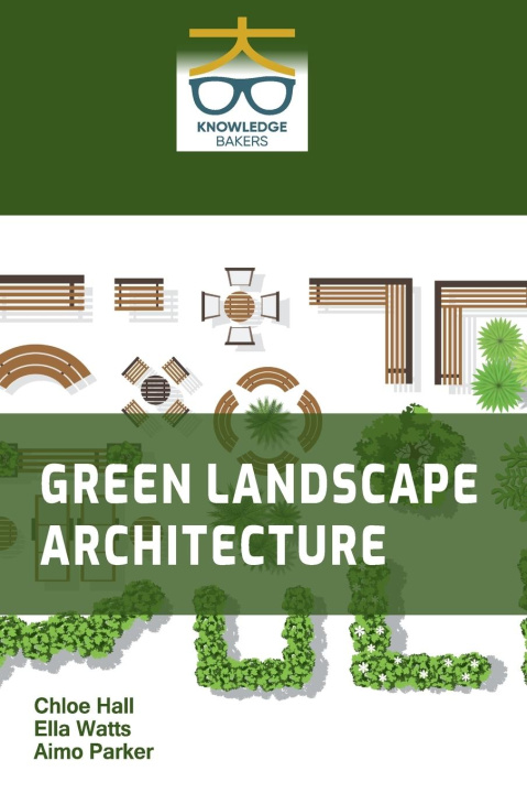 Kniha Green Landscape Architecture Ella Watts