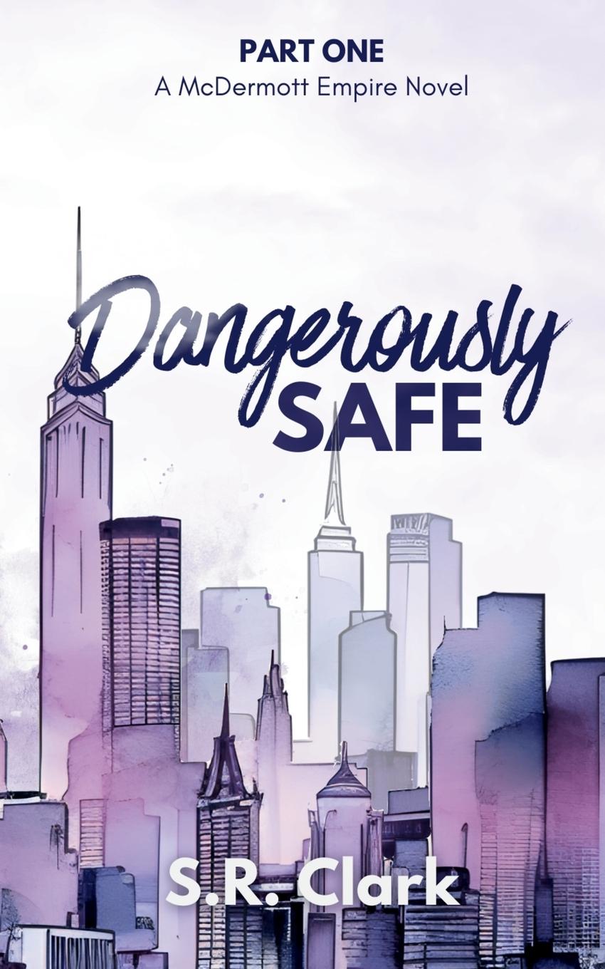 Kniha Dangerously Safe 