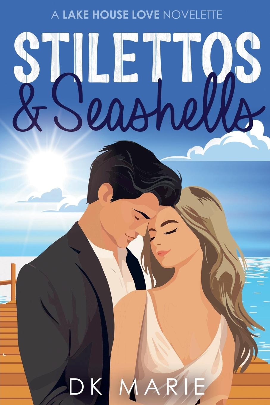Knjiga Stilettos and Seashells 