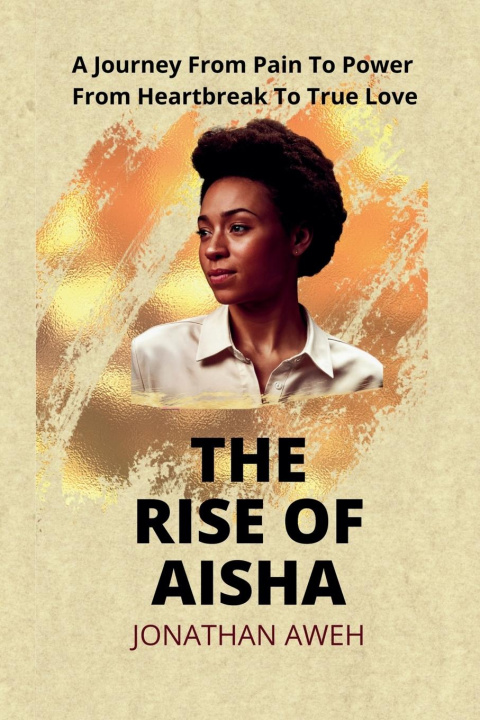 Knjiga THE RISE OF AISHA 