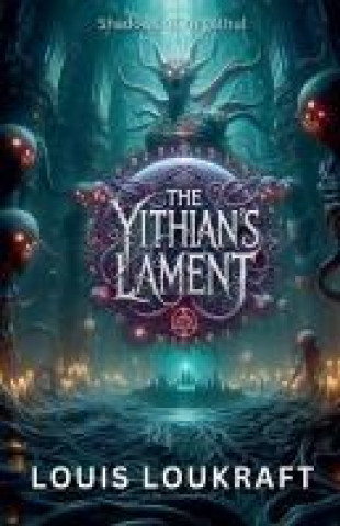 Carte The Yithian's Lament Louis Loukraft