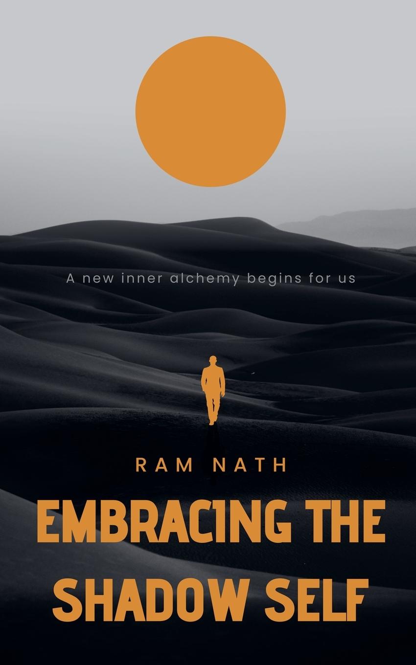Knjiga Embracing the Shadow Self Vilesh K. Ramnath