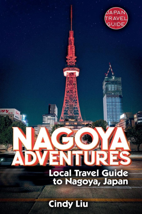 Libro Nagoya Adventures Cindy Liu