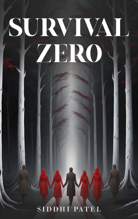 Kniha Survival ZERO Siddhi Patel