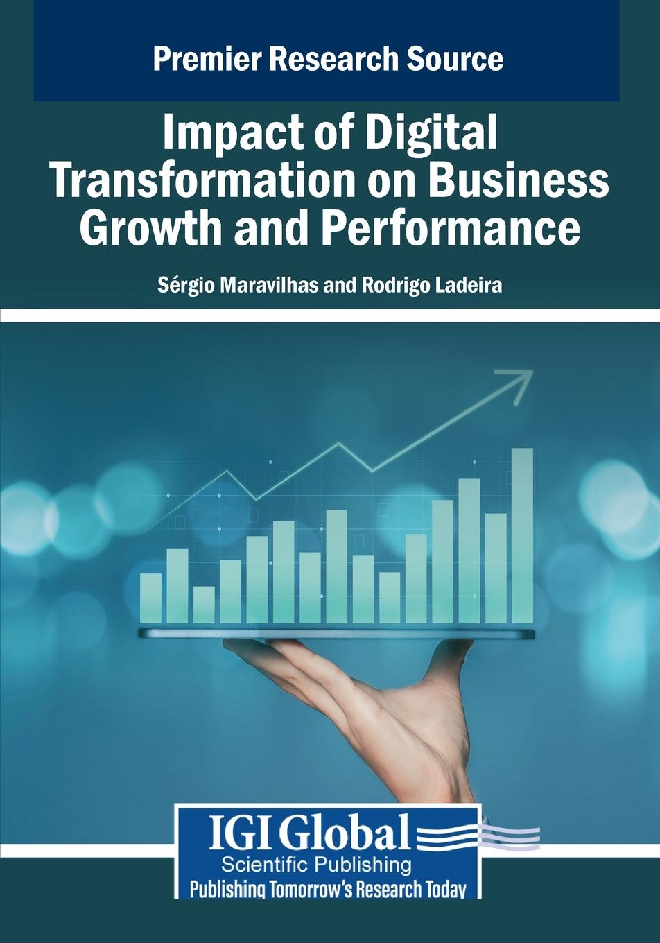 Kniha Impact of Digital Transformation on Business Growth and Performance Rodrigo Ladeira