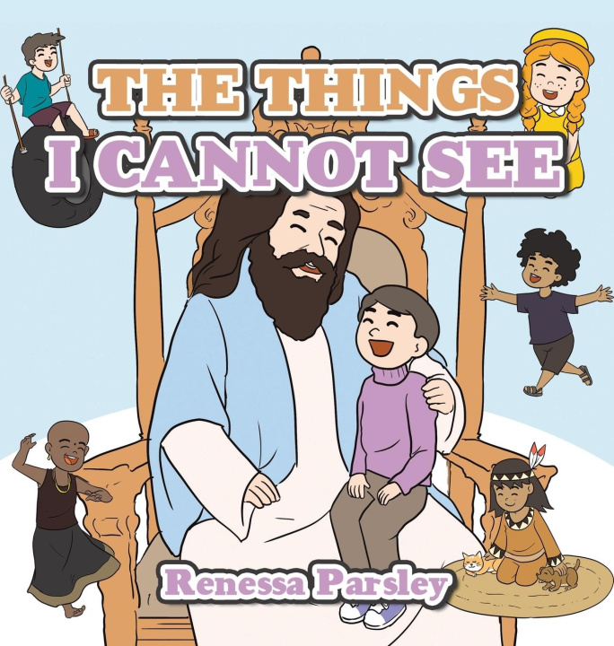 Knjiga The Things I Cannot See Renessa Parsley