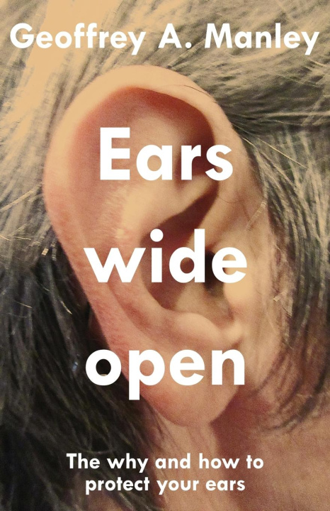 Kniha Ears Wide Open Geoffrey Manley