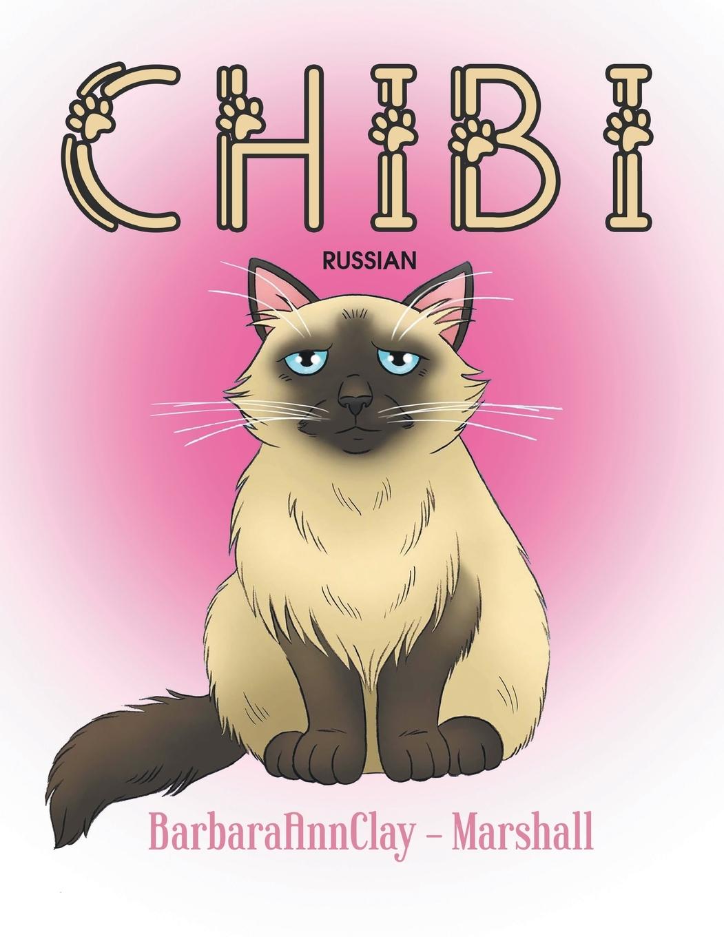 Kniha CHIBI (Russian Edition) Barbara Ann Clay - Marshall