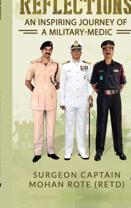 Libro Reflections Surgeon Captain Mohan Rote (Retd)