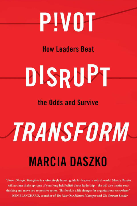 Livro Pivot, Disrupt, Transform Daszko