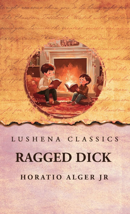 Kniha Ragged Dick Horatio Alger Jr