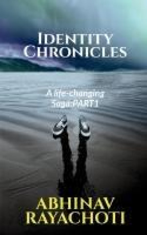 Kniha Identity Chronicles Abhinav Krishna Rayachoti