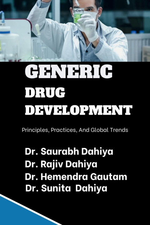 Kniha Generic Drug Development Rajiv Dahiya