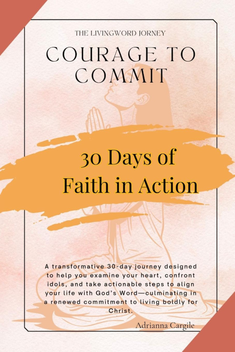 Knjiga Courage To Commit 