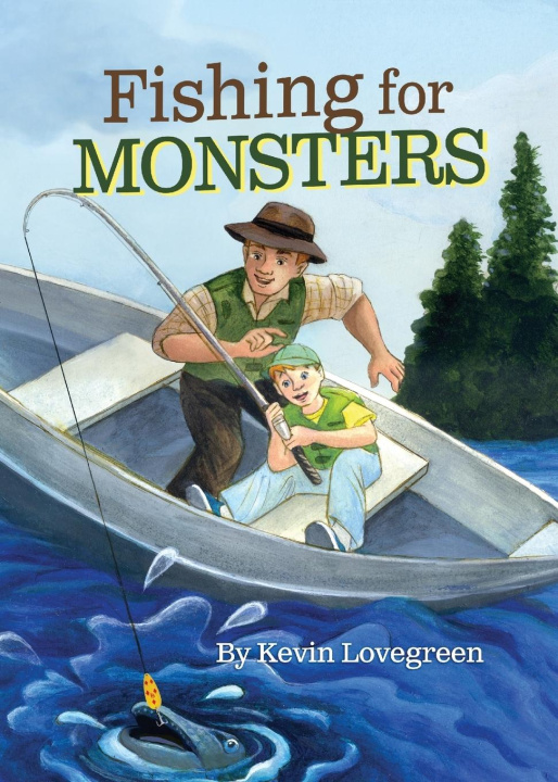 Βιβλίο Fishing For Monsters Kevin Lovegreen