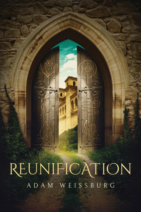 Kniha Reunification Adam B Weissburg