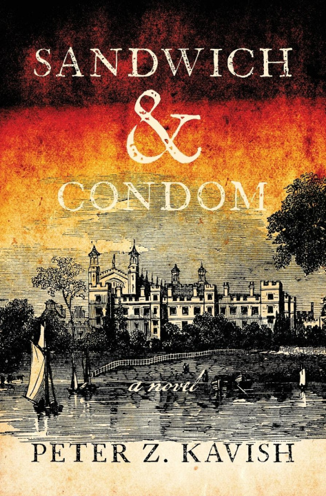 Knjiga Sandwich & Condom Peter Z Kavish