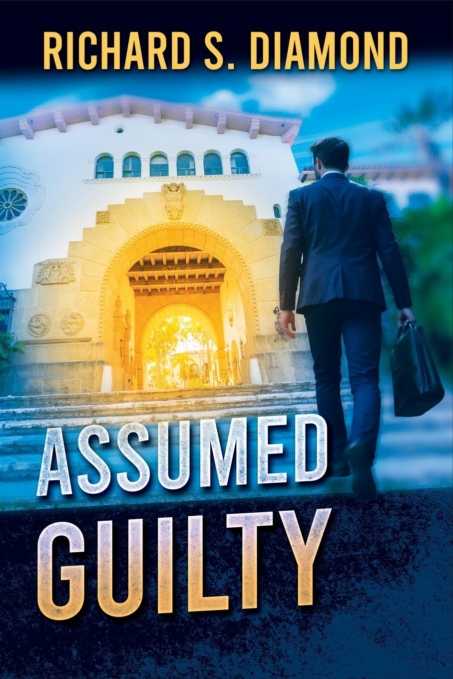 Kniha Assumed Guilty Richard S. Diamond